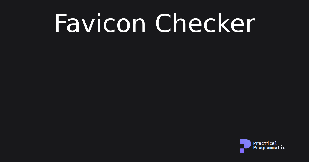 Free Favicon Checker (Test If Favicon Can Show in Google)